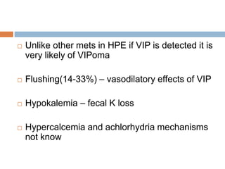Vipoma Rash pancreatic neuroendocrine tumors | PPTX