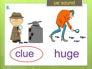 ue sound
hugeclue
8.
 