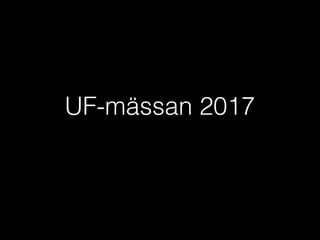 UF-mässan 2017
 
