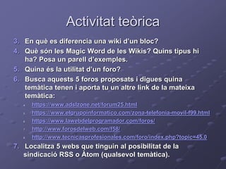 uf2_presentacio_blog_wiki_foro (1).ppt