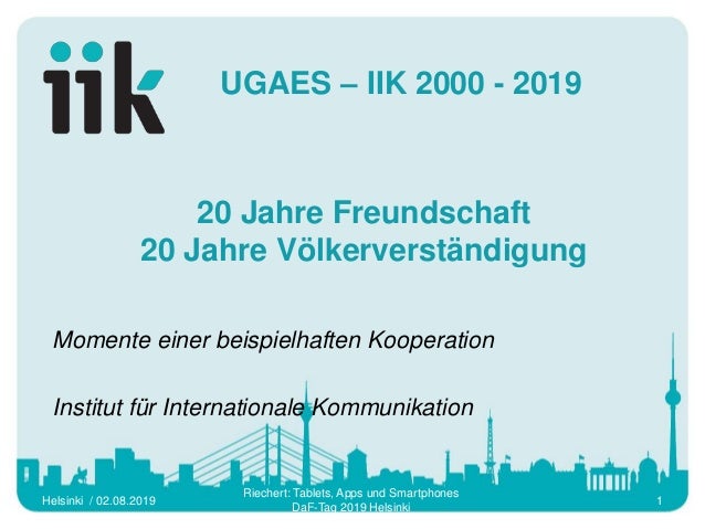 20 Jahre Freundschaft
20 Jahre Völkerverständigung
Momente einer beispielhaften Kooperation
Institut für Internationale Ko...