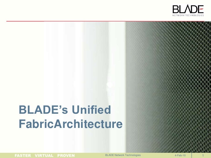 Unified Fabric Architecture from BLADE Network Technologies