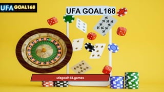 UFA GOAL168
ufagoal168.games
 