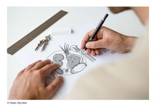 © Ufagra. Big ideas.
 