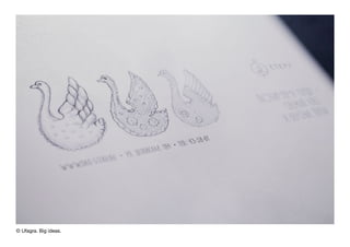 © Ufagra. Big ideas.
 