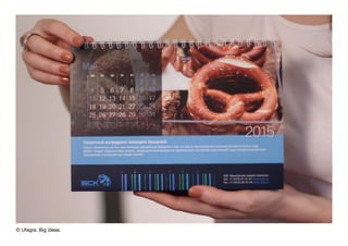 © Ufagra. Big ideas.
 