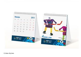 © Ufagra. Big ideas.
 