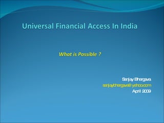 Sanjay Bhargava [email_address] April 2009 