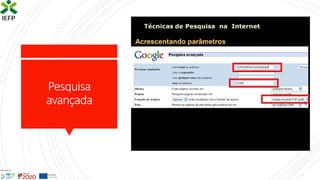 Pesquisa
avançada
 