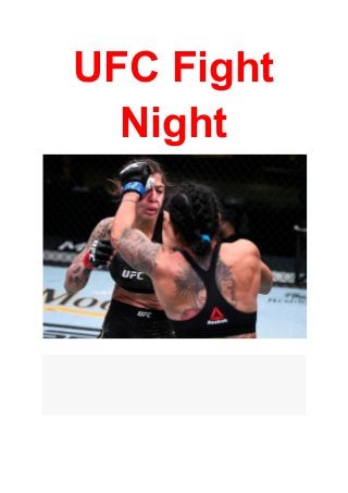 UFC Fight
Night
 