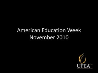 American Education WeekNovember 2010 