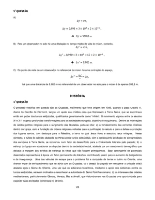 $6 %$1$6 (/$%25$'25$6 (63(5$0 2%7(5 '$ 0$,25,$ '26 $1','$726

                                     5(63267$6 202 $6 48( 6(*8(0



                                                        )Ë6,$

    w
       48(67­2




A) Pela conservação da energia mecânica temos
                                                                                            ,


                                                            Î                       .


B) Novamente, pela conservação da energia mecânica temos


                                                                                        ,


                                                            Î                       .

           Note que        .


           Pela conservação do momento linear (quantidade de movimento) temos

                                                                                                ,


                                                                            ,



                                                        Î                           .


C) Usando o teorema da energia cinética temos
                                                                                                    ,


                                                            Î                   .
           Ou
           Aplicando a 2a lei de Newton no bloco de massa       temos


                                                                                                        ,

                                                                        ,

                                                                            ,

                                                                        .
           Usando Torricelli temos
                                                                                ,
 