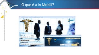 +
+
+
+
O que é a In Mobili?
 
