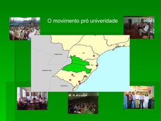 O movimento pró univeridade 