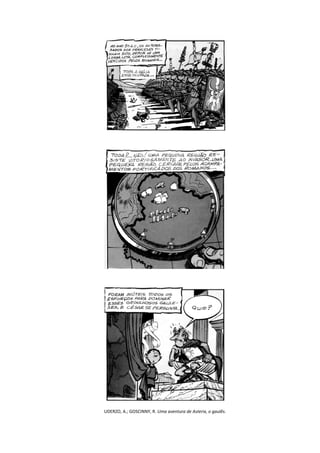 UDERZO, A.; GOSCINNY, R. Uma aventura de Asterix, o gaulês.
 