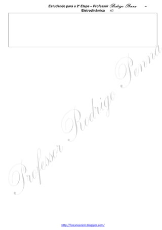 Estudando para a 2a Etapa – Professor Rodrigo Penna            – Força Mag.        63
2.     (UFMG/2002) A figura mostra, esquematicamente, uma experiência realizada num laboratório. Nessa
experiência, uma bolinha, que tem carga positiva, atravessa uma região onde existe um campo magnético,
mantendo uma altura constante. Esse campo é constante, uniforme, perpendicular ao plano da página e dirigido
para dentro desta, como representado, na figura, pelo símbolo × .
                                                                                               A: 45%   
                                                                                               D:0,76  




A massa da bolinha é de 1,0 x 10–3 kg, a sua carga é de 2,0 x 10–2 C e o módulo do campo magnético é de
3,0 T.
1. DESENHE, na figura, a direção e o sentido da velocidade que a bolinha deve ter para manter uma altura
constante.
   JUSTIFIQUE sua resposta.




2. CALCULE o módulo da velocidade que a bolinha deve ter para manter uma altura constante.




 
3.     (UFMG/2004) Seletores de velocidade são utilizados em alguns aparelhos para permitir a passagem
somente de íons que têm uma determinada velocidade.
Nesses seletores, um campo elétrico e um campo magnético são aplicados de tal forma, que apenas íons com
uma velocidade específica o atravessam sem serem desviados.
O campo elétrico é produzido por duas placas metálicas paralelas, nas quais é aplicada uma diferença de
potencial, como representado nesta figura:

                                                                                               A: 45%   
                                                                                               D:0,77  




                                                                               
O campo magnético, constante e uniforme, é produzido por um eletroímã, não mostrado nessa figura.
Considere que o peso dos íons é desprezível.
                                    www.fisicanovestibular.xpg.com.br
 