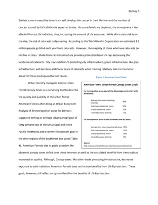 Aesthetic appearance, a visual barrier to livestock barns.At the urban rural interface aesthetic appearance of windbreaks combined with their ability to reduce odors significantly decreases the complaints of nearby residents.  For example, In Southern Missouri CAFO poultry operations in forested areas receive less complaint than due swine operations in Northern Missouri in less forested regions.  Few urbanites have seen or can recognize CAFO operations due to the implementation of trees as odor reduction measures and aesthetic barriers.  Within the city similar applications can be applied to the landscapes surrounding odorous factories.  Complicated wind flow patterns in the urban forest landscape can be modeled using the incorporation of localized, high resolution wind and temperature fields with detailed digital imagery and infrastructure information to create best management plans for odor reduction.  The Physics of Tree HealthParticulate Matter & Road ImprovementsParticulate matter can produce a wide variety of effects on the physiology of trees.  Primarily, these effects relate to the phytotoxic effect of these particles.  However, Kulshreshtha et al. claim that turbulent deposition of particles can damage trees to abrasive action.  Leaf surfaces under stress from particulate matter deposition show increased callus tissue formation.  Fortunately for both trees and humans, trees experience less ill-health from the same ambient concentration of toxic particulate matter than do humans.  Unfortunately, the increasing expansions of roads into peri-urban areas increase the number of unpaved roads, which result in the formation of a particulate barrier on the leaf and bark surface which decreases the efficiency of gaseous exchange and light absorption/reflectance and decrease the ability of trees to pollinate and form new leaves. Urban managers should also be concerned about particulate matter when it comes to the management of disease.  Exposure to particulate matter indirectly increases the predisposition of plants to infection by pathogens and may alter the trees genetic structure.  Urban Forest Managers need to increase partnerships with road crews, city planners, and factory managers to decrease particulate matter exposure to trees.  Setting trees back from dusty roads may decrease tree benefits, yet satisfy city planners afraid of tree liabilities in vehicular crashes and protect trees from overexposure to particulate matter.  Managers goals need to reflect the ability of tree death as indicators of pollution extremes.  Pictures of dying trees along with survey specific recommendation for road improvements may add to a campaign for gray infrastructure improvements which reflect green infrastructure health.Canopy Cover and Soil ImprovementsIn order to achieve the standards set by American Forests and achieve UV-radiation benefits urban foresters will have to find more open tree spaces, larger tree spaces, and healthier urban soils.  Urban soils, unlike forest soils, are compacted and unfriable.  Gray infrastructure engineers want soil with a high level of strength, the capacity of a soil mass to withstand stresses without giving in or rupturing.  Urban forest managers should test possible tree spaces for both soil strength or, conversely, root penetrability and moisture content.  A reading of low soil strength and high moisture content indicate a low bulk density of soil.  Roots need open loose soil to grow and absorb water and nutrients.  In too small of a tree space, or in a tree space filled with top soil but surrounded by compacted soil tree roots will wrap around the tree girdling the tree.  Therefore, in areas where only high bulk soil densities exist, such as the central business district of cities, urban forest managers might need to consider other 24498302308860options than importing topsoil to small tree spaces.  James Urban and Nina Bassuk suggest a soil designed to provide poor spaces while at the same Figure 4time providing the same support of compacted soils.  Structural soil made of crushed loam, clay loam, organic matter and a hydrogel (potassium propenoate-propenamide copolymer) stabilizing agent meets pavement design requirements while providing open pore spaces for water and air to reach roots as well as providing a penetrable medium for roots to grow CITATION Bas97 \l 1033  (Bassuk, Grabosky, Trowbridge, & Urban, 1997).  Since structured soil can be paved over it increases the space available for root growth from a four by four foot tree box to a four by twenty foot trench.  Unfortunately, the same girdling affects may happen as roots move out of the loose topsoil to the structured soil.  Secondly canopy cover is dependent not upon trench volume, rather, the amount of soil in the trench.  Despite the costs of structured soil it provides the opportunity to increase canopy cover in areas where trees could not grow prior to the use of structural soils.  Further studies in ways to increase soil content in structural soils, increase soil moisture recharge with the use of pervious surfaces, and provide long-term results are needed to give urban forestry managers enough information to pursue canopy cover improvement projects in the central business district.  Tree Liability and Acoustic BenefitsNoise and odor pollution reduction by trees are dependent of the use of trees as windbreaks.  Windbreaks, however pose their own risks to the safety of urbanites.  Dead and dying trees within the proximity of people and property creates risk of damage to both human health and property.  Improvements in the science of tree stability analysis take advantage of acoustic tools to provide information about the invisible portion of trees. Trained foresters possess the knowledge to visually assess the stability of trees, but this may not always be enough.  Secondly, trained foresters are in short supply in an ever increasing urban environment.  Tools accessible to those without biological backgrounds will support more rapid and precise detection of decay and structural defects in trees.Figure 5Example of Ultrasonic TomographySource:  CITATION Wan \p 4 \l 1033  (Wang, Allison, Wang, & Ross, 2007, p. 4)Since 1993, researchers have known that, “stress-wave propagation is sensitive to the presence of degradation in wood” (Wang et. Al., 2007, p. 3)  In decayed and deteriorated wood,  sound waves travel more slowly than in healthy wood.  Initial detection devises used two probe systems to measure the wave transmission of a single path.  This method proved limiting detecting sound trees as unsound.  The lack of a standard reference velocity for use on different tree stems created the issue.  Today, tomography techniques have increased.  Methods include electric, ultrasonic, and geo-radar; of the three methods, ultrasonic tomography has proven to be the most effective.  Ultrasonic tomagraphy can detect internal decal, locate the position of anomalies, estimate their size and shapes, and describe the characteristes in terms of mechanical properties.  A 2004 study of decay in white oak (Quercus alba) and hickory (Carya spp.) by Gilbert and Smiley showed a 89% accuracy of samples which showed no cracks.Wang et. Al. in 2007 set up 12 sensors around the trunk of a tree; each sensor was magnetically attacted to a pin tapped into the bark of the tree.  The acoustic wave transmission data were collected by tapping each of the twelve pins.  By performing the test on subsequential horizontal planes the entire trunk is mapped without intrusive measures.  The results of Wang et. Al. study show that other approaches such as visual inspection and microdrilling are needed in corrolation with with acoustic tomography.  Although their approach over indicated decay and could not distinguish between large internal cracks and heartwood decay, it did confirm the initial visual indication of decay. ConclusionParticulate matter deposition, UV-radiation, and acoustics and wind speed modeling are but a few examples of where physicists and other physical scientists can get involved in the study of urban forestry.  From the examples mentioned the physical benefits of trees have proven to provide benefit to city infrastructure while also providing a liability.  Researchers need to fill in the gaps of physical benefits.  Economists can make estimates regarding the social values of protection from UV radiation and noise and odor reduction.  Secondly more physicists should consider entering into the field of environmental physics to further study methods to decrease urban forest liability and to discover more physical benefits of green infrastructure.  One such goal would be to identify the magnitude of particulate matter deposition on buildings with and without trees.  Forestry programs will value from increasing the literature on the physical benefits of urban trees by increasing the interest of physical scientists, engineers, and city planners in the field of urban forest management.  In essence, highlight the fact that trees provide a benefit to the senses which foresters can better understand through physical evaluation will increase community’s willingness to pay for trees and the political value of trees.  The goal is, then, to expand the dimensions of tree benefits through new technical information which may inspire policymakers to revisit information which they may have put aside, while cutting the costs by using physical principles to increase the feasibility of implementation.Bibliography BIBLIOGRAPHY Bassuk, N., Grabosky, J., Trowbridge, P., & Urban, J. (1997, Spring). Structured Soil: An Innovative Medium Under Pavement that Improves Street Tree Vigor. Retrieved February 28, 2008, from University of Michigan: http://www-personal.umich.edu/~sarhaus/courses/NRE501_F2000/lloyd/strctsoil.htmBeckett, K. P., Freer-Smith, P. H., & Taylor, G. (1998). Urban Woodlands: Their Role in Reducing the Effects of Particulate Pollution. Environmental Pollution , 99, 347-360.Bucur, V. (2006). Urban Forest Acoustics. Heidelberg: Springer-Verlag Berlin Heidelberg.Cionco, R. M., & Ellefsen, R. (1998). High Resolution Urban Morphology Dara for Urban Wind Modeling. Atmospheric Environment , 32 (1), 7-17.Gies, P., Elix, R., Lawry, D., Gardner, J., Hancock, T., Cockerell, S., et al. (2007). Assessment of the UVR Protection Provided by Different Tree Species. 83, 1465-1470.Grant, R. H., & Heisler, G. M. (2006, May/April). Effect of Cloud Cover on UVB Exposure Under Tree Canopies: Will Climate Change Affect UVB Exposure. (Photochemistry and Photobiology) Retrieved February 28, 2008, from BNET Business Network: http://findarticles.com/p/articles/mi_qa3931/is_200603/ai_n17184250Grant, R. H., Heisler, G. M., & Wei, G. (2002). Estimation of Pedestrian Level UV Exposure Under Trees. Photochemistry and Photobiology , 75 (4), 369-376.Kondo, A., Ueno, M., Kaga, A., & Yamaguchi, K. (2001). The Influence of Urban Canopy Configuration on Urban Albedo. Osaka University , Graduate School of Engineering.McPherson, G. E., Nowak, D., Heisler, G., Grimmond, S., Souch, C., Grant, R., et al. (1997). Quantifying Urban Forest Structure, Function, and Value: The Chicago Urban Forest Climate Project. Urban Ecosystems , 1, 49-61.Queensland Heath. (2005, June). Creating Better Shade. Queensland Government.Roberts, J., Jackson, N., & Smith, M. (2006). Tree Roots in the Built Environment. The Stationary Office.Wang, X., Allison, B. R., Wang, L., & Ross, R. J. (2007). Acoustic Tomography for Decay Detection in Red Oak Trees. Madison: U.S. Department of Agriculture, Forest Service, Forest Products Laboratory.World Health Organization. (1995). Community Noise. (B. Berglund, & T. Lindvall, Eds.) Retrieved February 29, 2008, from Noise Pollution Clearinghouse: http://www.noisepollution.org/library/whonoise/whonoise.htmWorld Health Organization. (2002, August). Ultraviolet Radiation: Global Solar UV Index. Retrieved February 28, 2008, from World Health Organization Factsheets: http://www.who.int/mediacentre/factsheets/fs271/en/World Health Organization. (2006). WHO-Facts Sheet: Health Consequences of Excessive Solar UV Radiation, Global Disease Burden from Solar Ultraviolet Radiation. (B. K. Chandy, Ed.) Kuwait Medical Journal , 38 (3), 254-258.