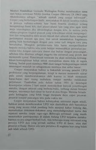 ~f'nlrt' Jn.J"Iok.n (.r.·n"l~ Wdl(('II1<lII 1",1., ",.."I>~<:ak"n ,unl
.I~n I>o.~. In lI."" 'II,~, (""d"" ("'.'Pt"< '''i,·,cur. IX I~,J) y~n~
·','"k • "",~ ""~II' ··"'l>uJh "."~ah '''R ....n·~1 ,n,n.m..l;f·
! . , " an I>rlh~lanll~" had,. ""-11,.1.Ibn d, d~I"1I11U'.lI"~ , I>"~,, a
... P<''''' a ",h,,,.., ah~na lua. h",," ''<"",na ,,~~kn'a r.cdallg
mc-n ulI)un ,1",,,, kll., d.••• I'b""I'pl~"c, la,n ang IClas ~ga~ I"bill
"'"J" I kn I",;" I Jlka d,han.hnllk.,,, 'I,·,,~.'n kl1.1. fa ma."a I'~tlu
.,d~n •I" .,," 1I"~k," I"'''''~k ).",~ l~rk«"I",;,,, u",uL n'cn~((mp'
k "ll~ll n.",~.ln.tI"., .1.1., ""~a,,, ,in""h dari ,du,,,h d"'''a nl<'''I:~"ai
I""J"'''I''''''' ",",'.11" "1';' 1'"11_ dan ((ntllk ""·((,·nwk.,, b 3j(ain'~na
pal"'l1 h.nk hl·th"h"T~a" dC((~:!1l par., ';11"" 'a,h d",,~.II' ~ar" l'an~
h~rf;,h.,I'.,C M(("~~i" I""t"n'~·'a"'a ki,:! har", m"",p"rliilatkan
k"I';oda IIt·" •.• hali»" klta lc1~h h~bj~. m"m"""I,""" 1"'''''al~lI-pe•.
St,,,I.... k". d"'~a" ~,"~-c~c~ dan,ai d.'" bub" ,kll~~n 1'''l'crang~".
'l"1,d"m kua d",·r,ma "'ha~"i an~II",a lim ulli",,,;,1 )all~ pcl1l1l1 da"
"",,,,,·,,,,h, "at~l. P.'ncnmaa" ,>!;maca", ;IU akan m~n,l>uka kemung.
kill~"-k""u"~.inan l,..h"1 un,uk m~n,aJuk~n dunia klta d. ,><,~ala
I>idanjf ~,,,bh pa'l, ,,"min~'~ PSS ~bn '3n~all>rrlcl'rnUnllan umuk
n'~"an~J"i m ••,alah ,m '>!;b3j(aim~na n""li")a dan '>!;.l>a hncar.
('~'I""r m.-",atJkan bah"'a i3 bukanlah ...." . anll I"'n~"I; LFO
pr..I,·""nal )all~ ho.·rpcII!1"laman, lelapi ia m~.a,a Incmcnllhi ",a.31
pili" untll~ m~",l>i~araka"",'.l ole!> karen. ,a td~h m~m31ki
b~t~,·h"t", d.ori .ua,,~ mahallla> "'mpa, me,..,ka mcl;'~ukan
1"''101];'''.,". la"'ltah"" Pilla d~l:o", ,;,'',," 1'151 i" ",ond~pat
k<''''mp~,;", ,darn" 2I.ari "","k ","",·"k-ib" 1>'""'''k 1'<'T<'rhang30
m~rcb. dl'll~a" uk"ran "aog b~rhcda-b"d". a',1>""11 d"J~m forma,i
t~ml'ur, (1"","11'" (I.,,, ti",,,r k~ bora, di ala, hop", len:k~ he.ada
1'3,1" k",".It~i3n """11 lebih tinggi ,iarip3da da'a rap;li p",.l"a'·
p'·,a"a, "''''pur pa",'~~", ki,a plda "aklu ,!y.
r""I",r ",,,n)alak3n bahwa hban.'·JkJn a'tr""~"1 '>!;~an wkali.
bahkan unluk n.cmbkMak:m l'I'O <,aja di,>!;babkan "leh bamakn..-a
ot3ng .'anK ~~ara ,idal pandant: hulu n'~nJu31 kabar b;,h..nK du.
m~m31,ukan d"ku"'~n·dokumen 9ng men'al~ht:unak~n n~ma Ihn
,..,pula,i n'~tcka lanp.a rat:u-.agu_ lkl>rup~ '-'I'<,nau, J'anll muih
m"n~ru<,k~n 1'3""ip3'in"~ d. dalam bid~ng l; FO letpaksa melaku.
kann) a ....·'·3.a "'nlla~ !:><-.h~li·hah. Ada ""!:><-rapa ....an~ a<m'"au~ '-~n8
pc.,·a,.. l'FO dan '~nK pt:rnah mdihal l 'FO di datal. a,au dan
pt"3"~'I...hanK' Han~'" "da ,31u pt'ri>~i"a <Ii anllk~,a lu~r 'an~ boleh
jadi ialah '>Cbuah UFO,
 