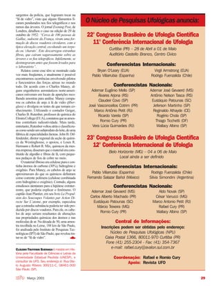 29Março 2001
sargentos da polícia, que lograram tocar na
“lã de vidro”, visto que alguns filamentos fi-
caram pendurados nos fios telegráficos e nos
ramos das árvores. O jornal Evening Post, de
Londres, detalhou o caso na edição de 29 de
outubro de 1952: “Cerca de 100 pessoas de
Gaillac, sudoeste da França, viram uma for-
mação de discos voadores circulares, com a
típica elevação central, escoltando um torpe-
do ou ‘charuto’. Este descarregou estranhas
fibras, que caíram vagarosamente sobre as
árvores e os fios telegráficos. Infelizmente, se
desintegraram antes que fossem levados para
o laboratório”.
Relatos como esse têm se mostrado cada
vez mais freqüentes, e atualmente é possível
encontrarmos ocorrências envolvendo pilotos
e funcionários das forças aéreas no mundo
todo. De acordo com o Charles Maney, al-
guns engenheiros aeronáuticos norte-ameri-
canos estiveram em locais de aparições reco-
lhendo amostras para análise. Maney compa-
rou os cabelos de anjo à lã de vidro (fiber-
glass) e divulgou os testes de que tomara co-
nhecimento. Utilizando o contador Geiger,
Charles B. Rutenber, professor de química do
ElmiraCollege(EUA),constatouqueasamos-
tras continham radioatividade. Mais tarde,
entretanto,Rutenbervoltouatráseclassificou-
ascomosendoumsubprodutodoleite,deuma
fábrica de especialidades lácteas. John B. Dif-
fenderder, diretor regional da seção de quími-
ca da Westinghouse, o apoiou, e Louis R.
Hermann e Robert R. Mix, químicos da mes-
maempresa,disseramqueomaterialeracons-
tituído de algodão e fibras de lã, com peque-
nos pedaços de fios de cobre no meio.
Omaterialfibrosoeracelulosepuraecon-
tinha átomos de carbono (30%), hidrogênio e
oxigênio. Para Maney, os cabelos de anjo se
aproximavam do que os químicos definiram
como corrente polímera (celulose combinada
com hidrogênio e oxigênio). Contudo, alguns
estudiosos atentaram para a hipótese extrater-
restre, que poderia explicar o fenômeno. O
capitão Jean Plantier, em seu livro La Propul-
sion des Soucoupes Volantes par Action Di-
recte Sur L’atome, por exemplo, especulou
que a estranha substância poderia ter sido pro-
duzida por discos voadores. Para ele, os cabe-
los de anjo seriam resultantes de alterações
nas propriedades químicas dos átomos e nas
moléculas de ar. Na década de 50, uma amos-
tra recolhida no Leme, 188 km de São Paulo,
foi analisada pelo Instituto de Pesquisas Tec-
nológicas(IPT)deSãoPaulo,quereveloutra-
tar-se de “lã de vidro”.
CLÁUDIO TSUYOSHI SUENAGA é mestre em His-
tória pela Faculdade de Ciências e Letras da
Universidade Estadual Paulista (UNESP), e
consultor de UFO. Seu endereço é: Rua Ote-
lo Augusto Ribeiro 300/11-C, 08461-000
São Paulo (SP).
22° Congresso Brasileiro de Ufologia Científica
11° Conferência Internacional de Ufologia
Curitiba (PR) – 28 de Abril a 01 de Maio
Auditório Castello Branco, Centro Cívico
Conferencistas Internacionais:
Bryan O’Leary (EUA) Virgil Armstrong (EUA)
Pablo Villarrubia (Espanha) Rodrigo Fuenzalida (Chile)
Conferencistas Nacionais:
Ademar Eugênio Mello (SP) Ademar José Gevaerd (MS)
Álvares Arjona (RS) Antônio Nelson Tasca (RS)
Claudeir Covo (SP) Eustáquio Patounas (SC)
José Vasconcellos Cotrim (PR) Jeferson Martinho (SP)
Marco Antônio Petit (RJ) Reginaldo Athayde (CE)
Ricardo Varela (SP) Rogério Chola (SP)
Romio Cury (PR) Thiago Ticchetti (DF)
Vera Lúcia Guimarães (RJ) Wallacy Albino (SP)
23° Congresso Brasileiro de Ufologia Científica
12° Conferência Internacional de Ufologia
Belo Horizonte (MG) – 04 a 06 de Maio
Local ainda a ser definido
Conferencistas Internacionais:
Pablo Villarrubia (Espanha) Rodrigo Fuenzalida (Chile)
Fernando Salazar Bañol (México) Silvia Simondini (Argentina)
Conferencistas Nacionais:
Ademar José Gevaerd (MS) Aldo Novak (SP)
Carlos Alberto Machado (PR) César Vanucci (MG)
Eustáquio Patounas (SC) Marco Antonio Petit (RJ)
Márcio Teixeira (MG) Rafael Cury (PR)
Romio Cury (PR) Wallacy Albino (SP)
Central de Informações:
Inscrições podem ser obtidas pelo endereço:
Núcleo de Pesquisas Ufológicas (NPU)
Caixa Postal 1366, 80011-970 Curitiba (PR)
Fone (41) 255-2304 - Fax: (41) 354-7367
e-mail: rafael.cury@avalon.sul.com.br
Coordenação: Rafael e Romio Cury
Apoio: Revista UFO
O Núcleo de Pesquisas Ufológicas anuncia:
 