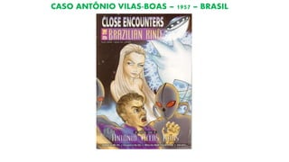 CASO ANTÔNIO VILAS-BOAS – 1957 – BRASIL
 