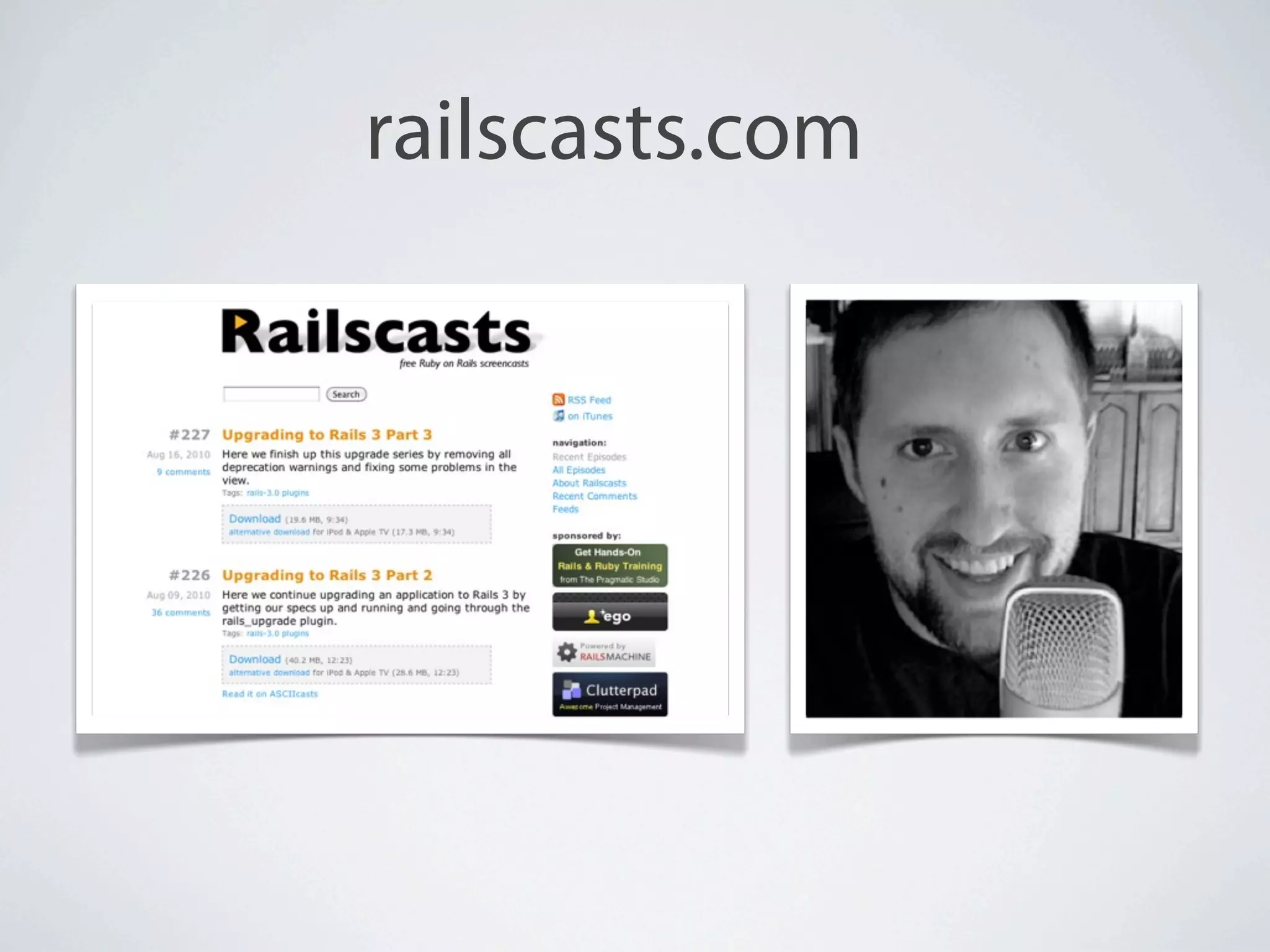 railscasts.com
 