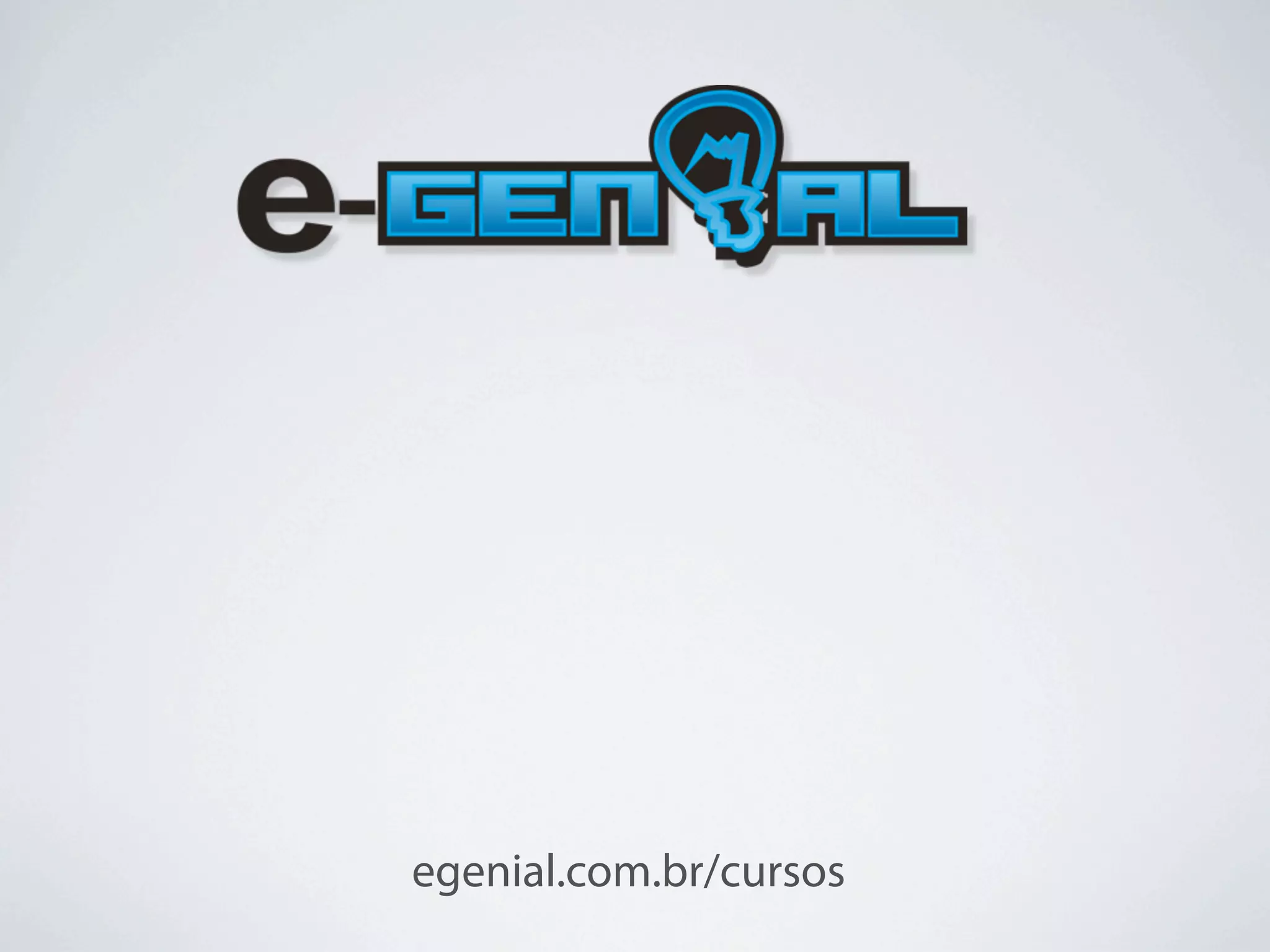 egenial.com.br/cursos
 