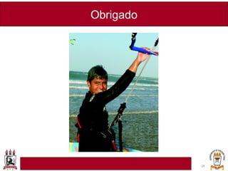 Obrigado
24
 