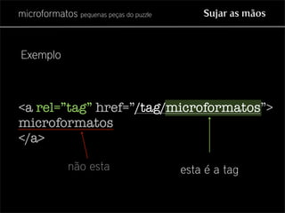 Microformatos - pequenas peças do puzzle