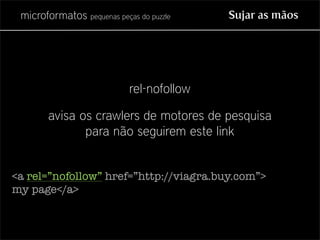 Microformatos - pequenas peças do puzzle