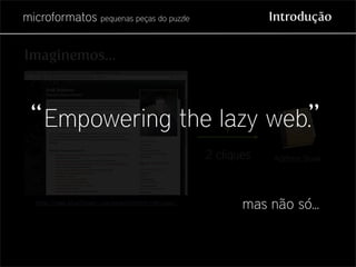 Microformatos - pequenas peças do puzzle