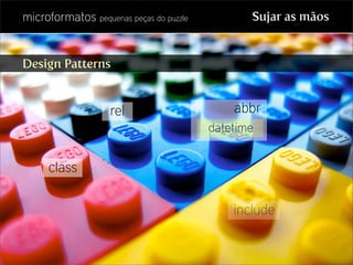 Microformatos - pequenas peças do puzzle