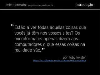 Microformatos - pequenas peças do puzzle