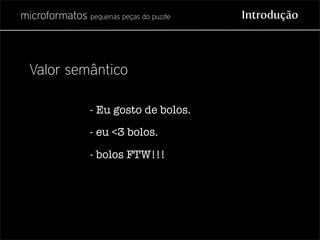 Microformatos - pequenas peças do puzzle