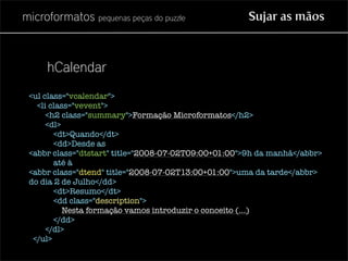 Microformatos - pequenas peças do puzzle