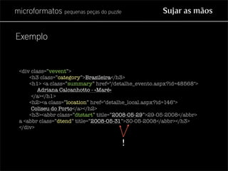 Microformatos - pequenas peças do puzzle