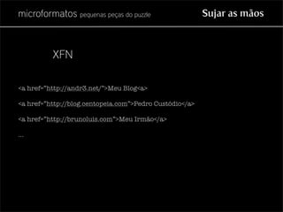 Microformatos - pequenas peças do puzzle