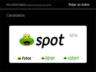 Microformatos - pequenas peças do puzzle