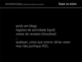 Microformatos - pequenas peças do puzzle