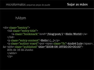 Microformatos - pequenas peças do puzzle
