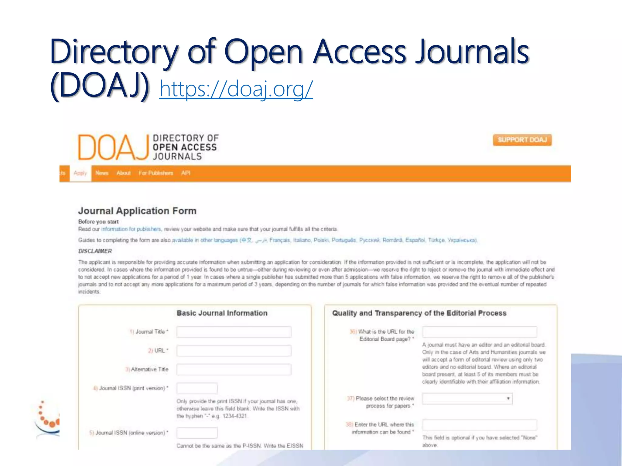 Directory of Open Access Journals
(DOAJ) https://doaj.org/
 