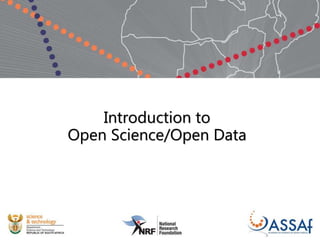 Introduction to
Open Science/Open Data
 