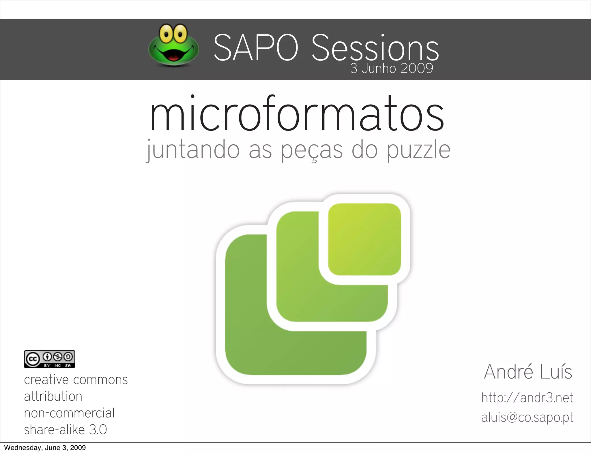 Microformatos - 2009 - Juntando as Peças do Puzzle