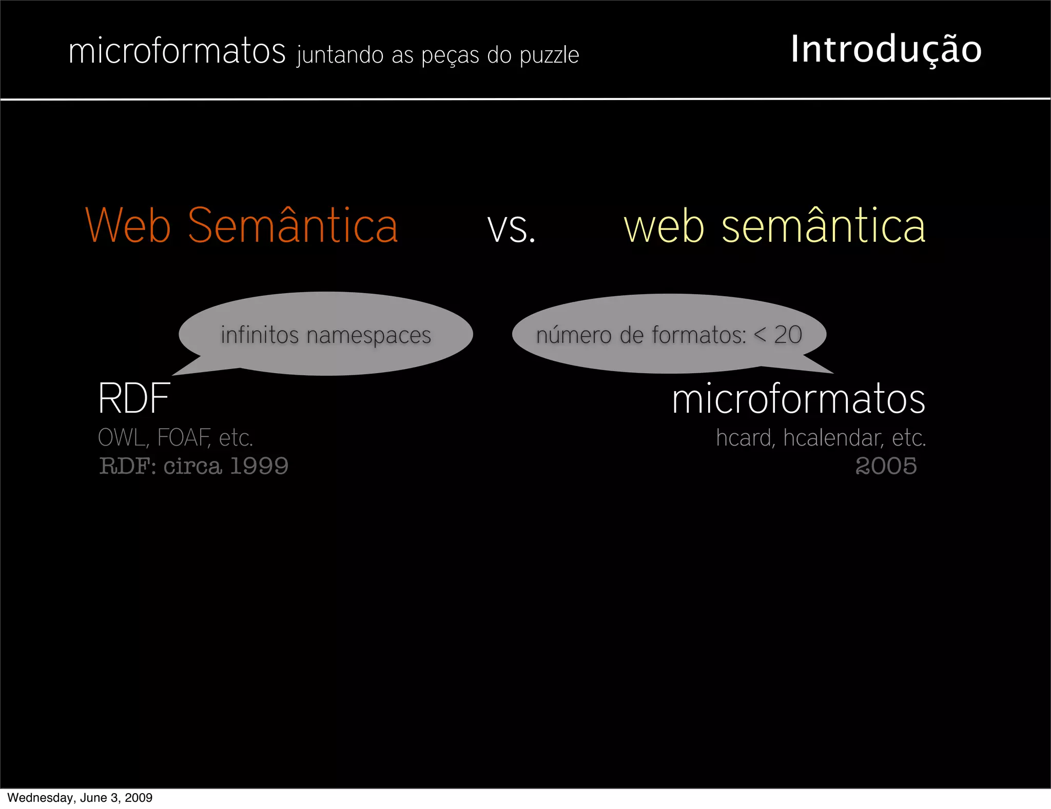 Microformatos - 2009 - Juntando as Peças do Puzzle