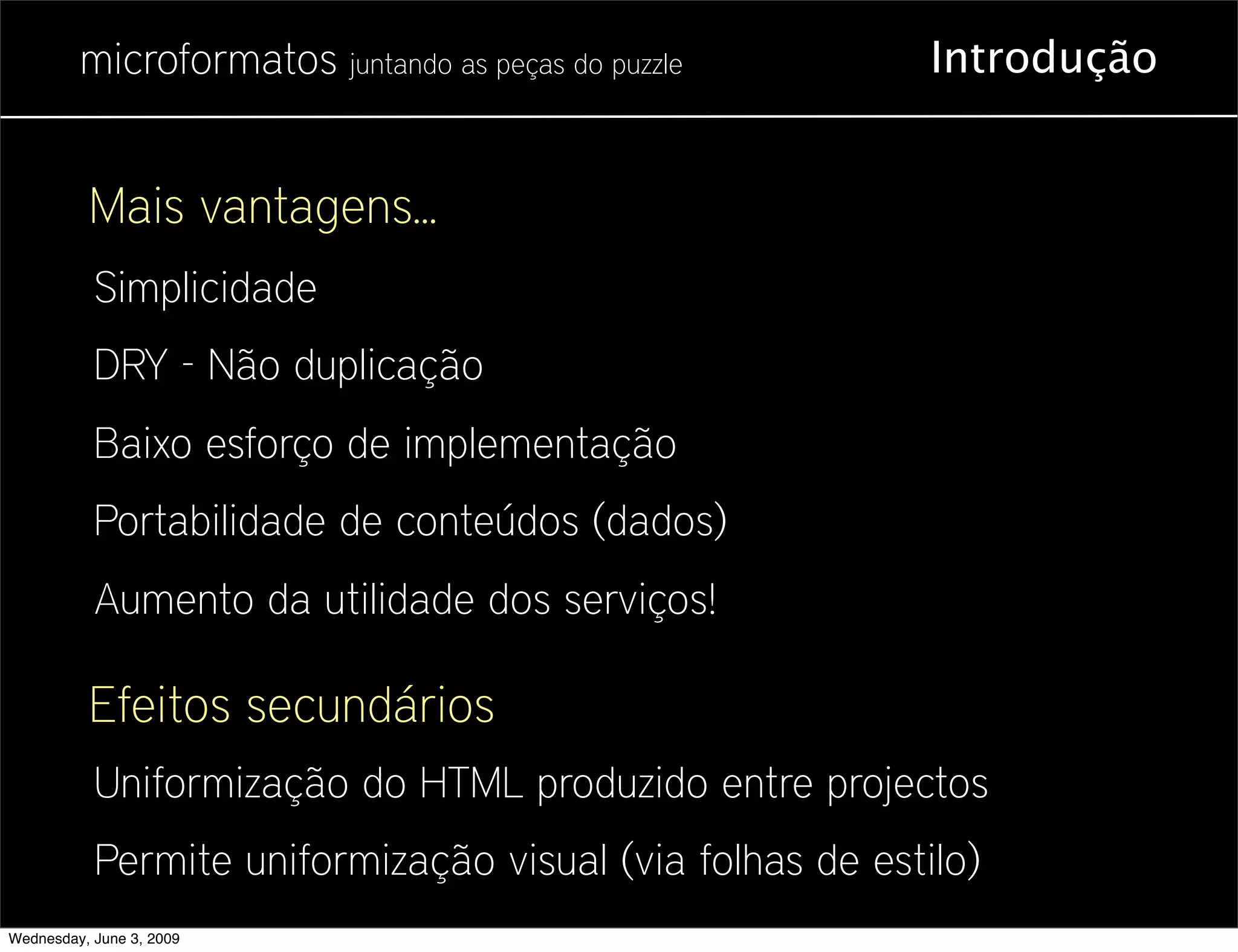 Microformatos - 2009 - Juntando as Peças do Puzzle