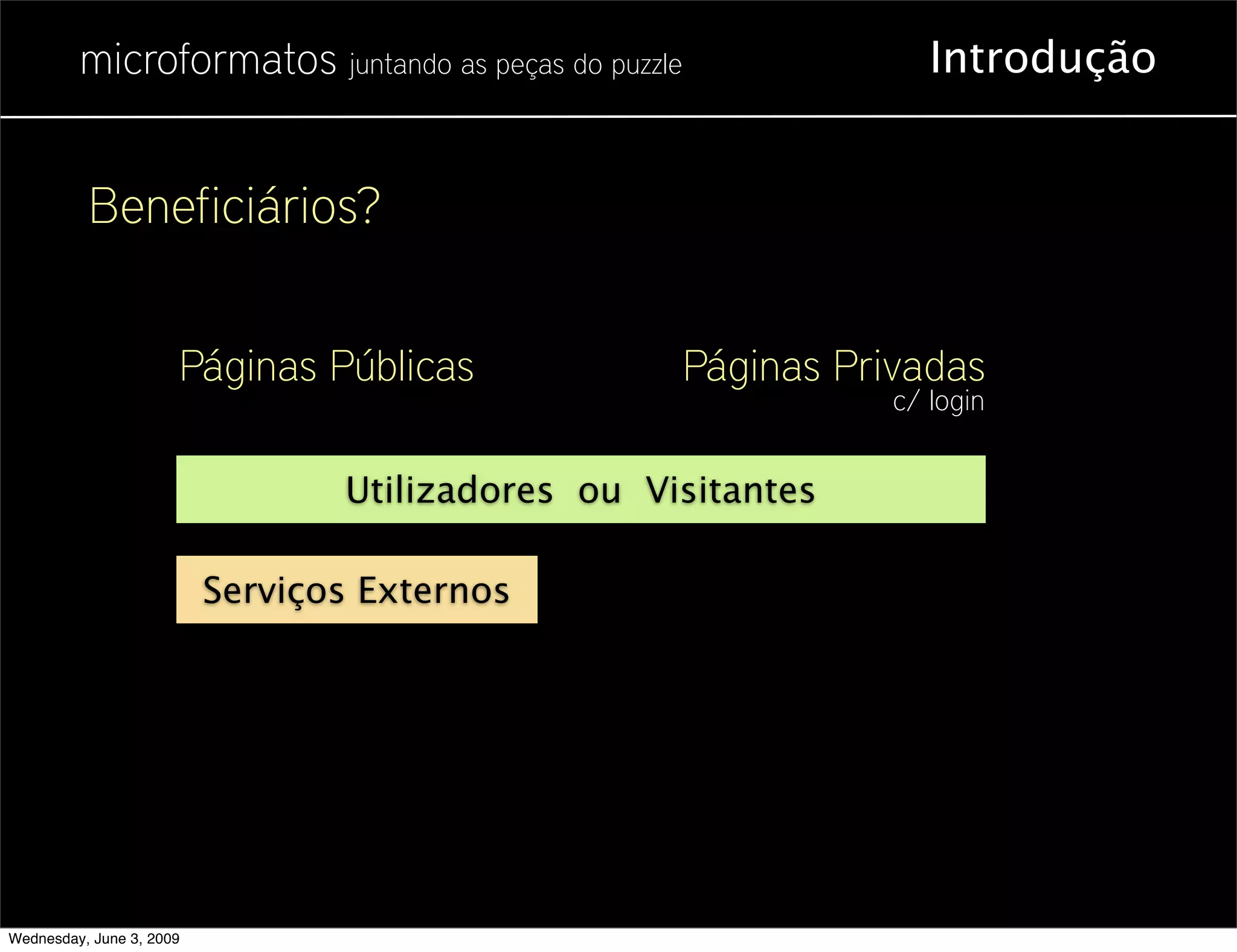 Microformatos - 2009 - Juntando as Peças do Puzzle