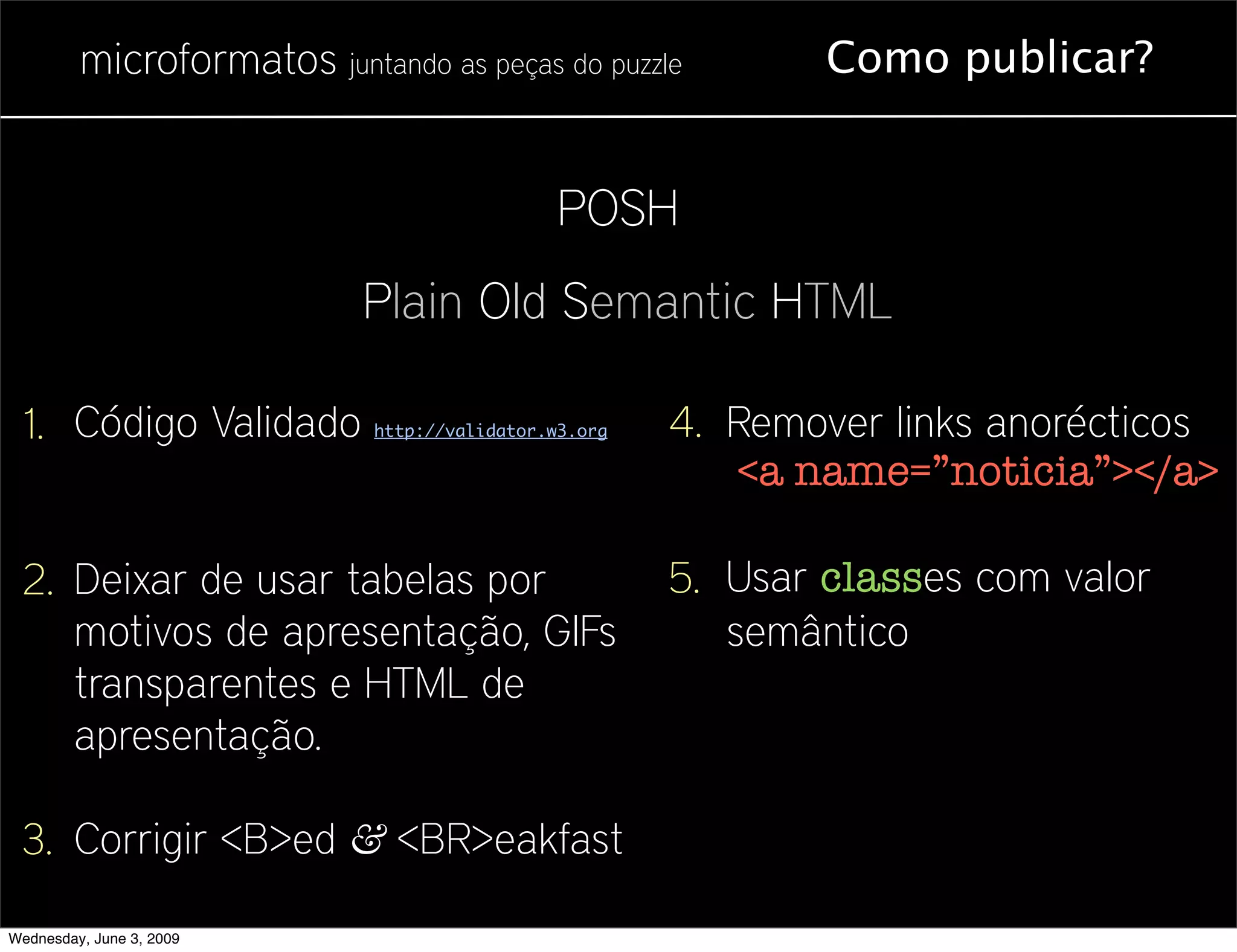 Microformatos - 2009 - Juntando as Peças do Puzzle