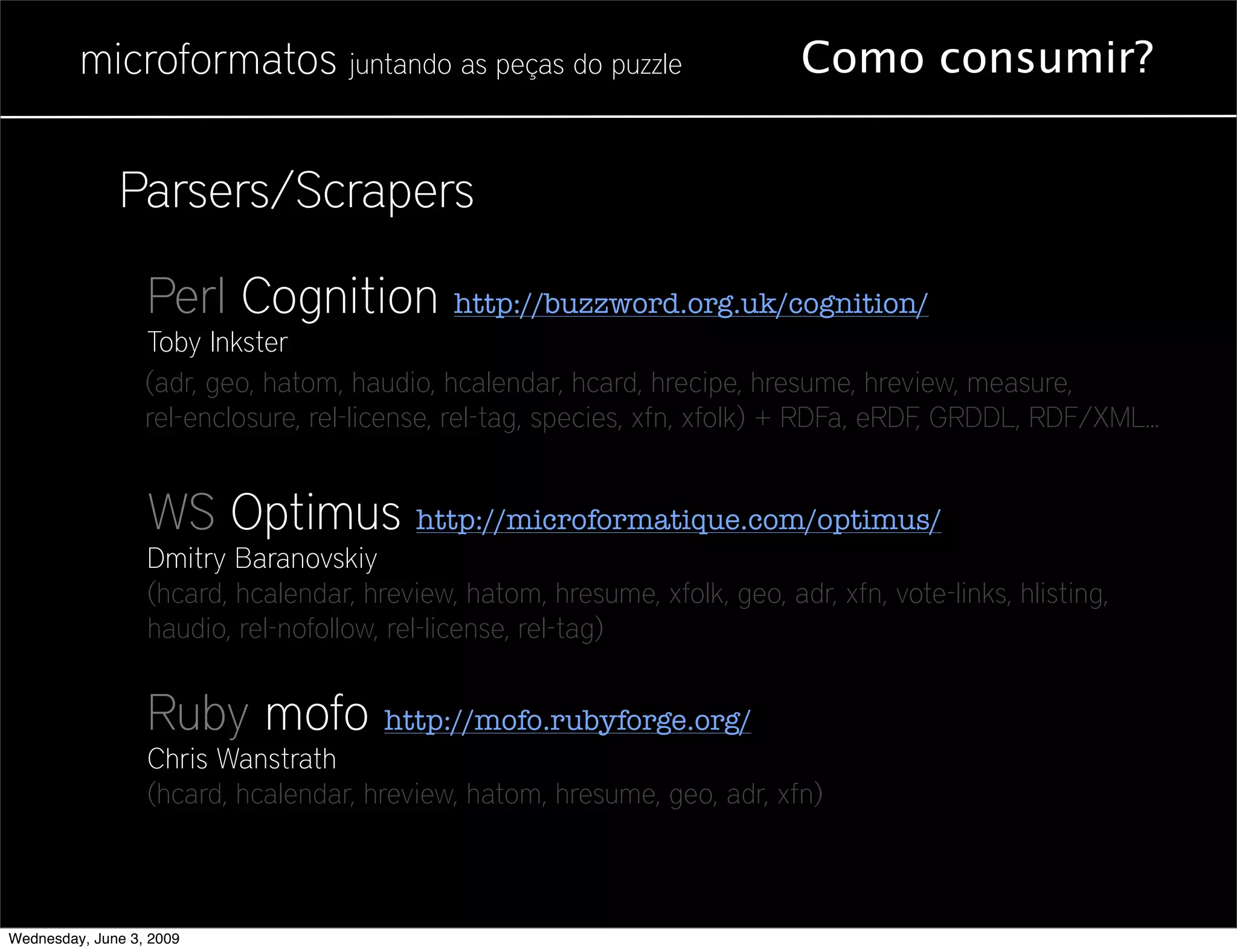 Microformatos - 2009 - Juntando as Peças do Puzzle