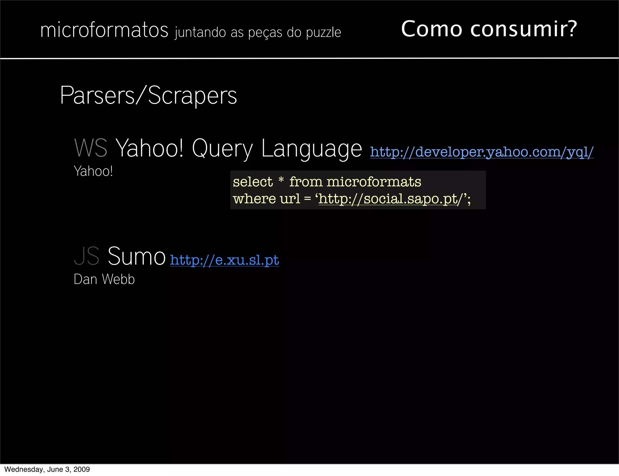 Microformatos - 2009 - Juntando as Peças do Puzzle