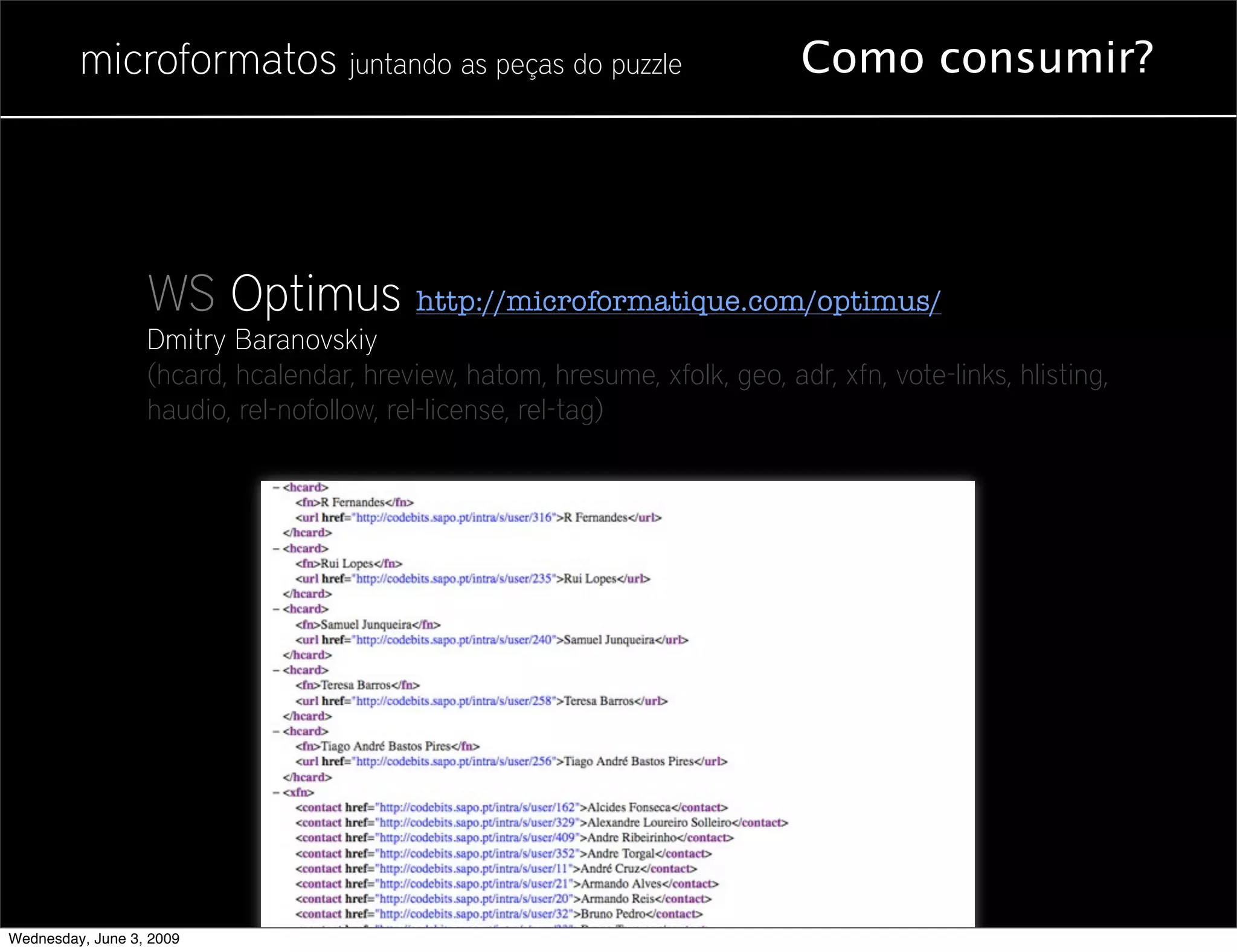 Microformatos - 2009 - Juntando as Peças do Puzzle