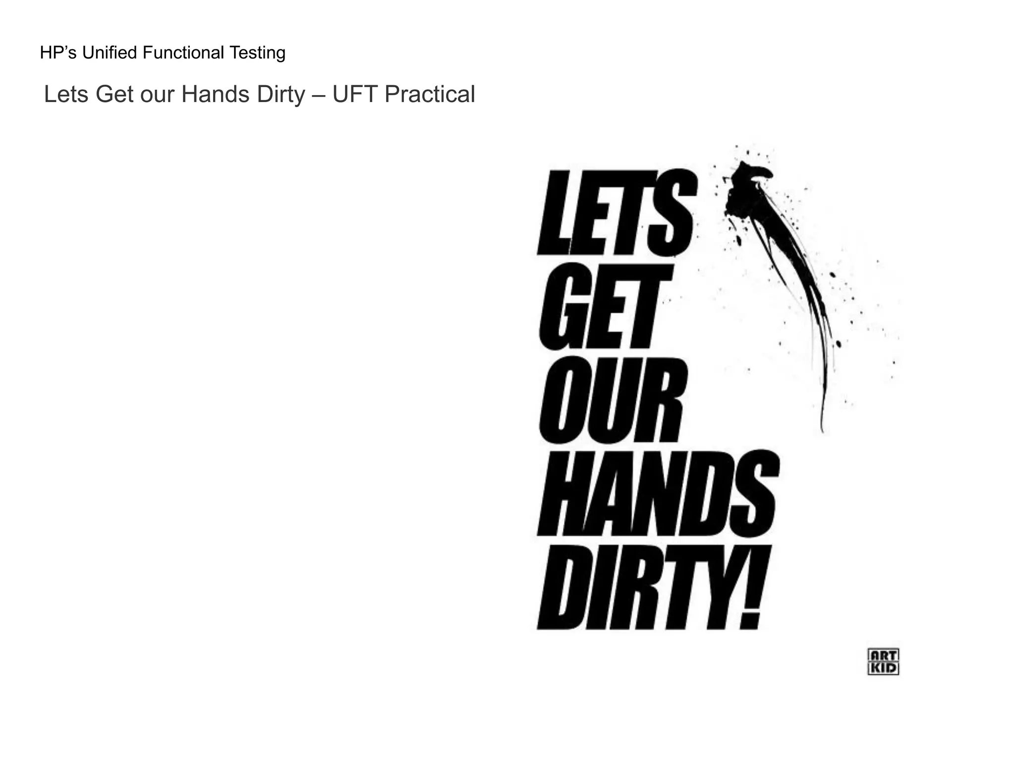 HP’s Unified Functional Testing Lets Get our Hands Dirty – UFT Practical 